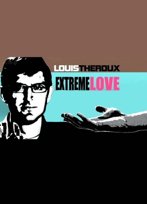 Постер фильма Louis Theroux: Extreme Love - Dementia