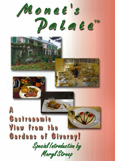 Monet's Palate: A Gastronomic View from the Gardens of Giverny скачать