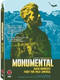 Monumental: David Brower's Fight for Wild America скачать