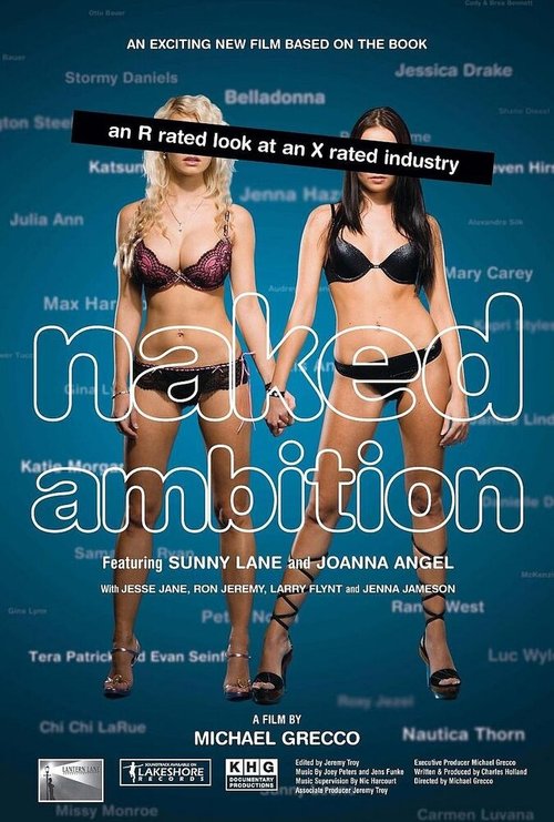 Постер фильма Naked Ambition: An R Rated Look at an X Rated Industry