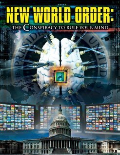 Постер фильма New World Order: The Conspiracy to Rule Your Mind