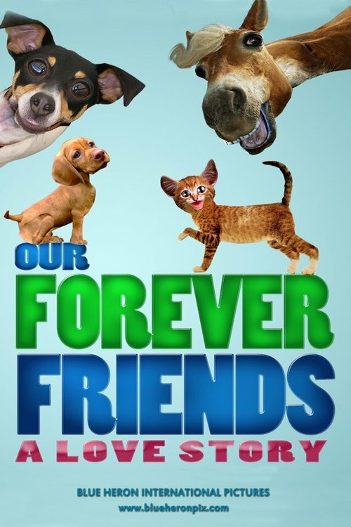 Our Forever Friends скачать