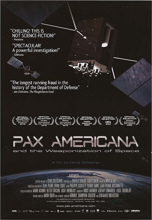 Постер фильма Pax Americana and the Weaponization of Space