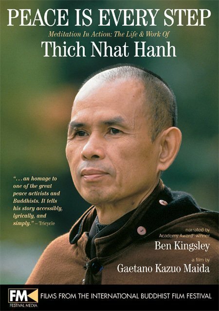 Постер фильма Peace Is Every Step: Meditation in Action: The Life and Work of Thich Nhat Hanh