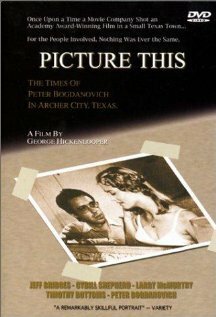 Picture This: The Times of Peter Bogdanovich in Archer City, Texas скачать