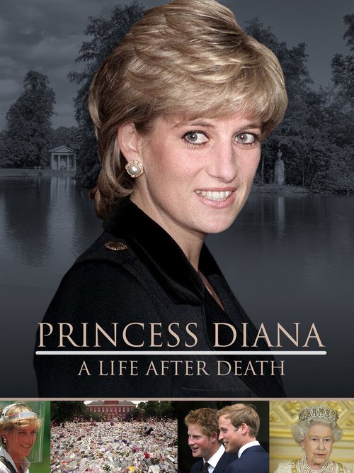 Princess Diana: A Life After Death скачать