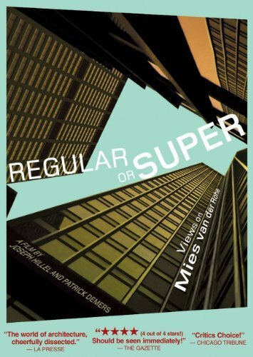 Regular or Super: Views on Mies van der Rohe скачать