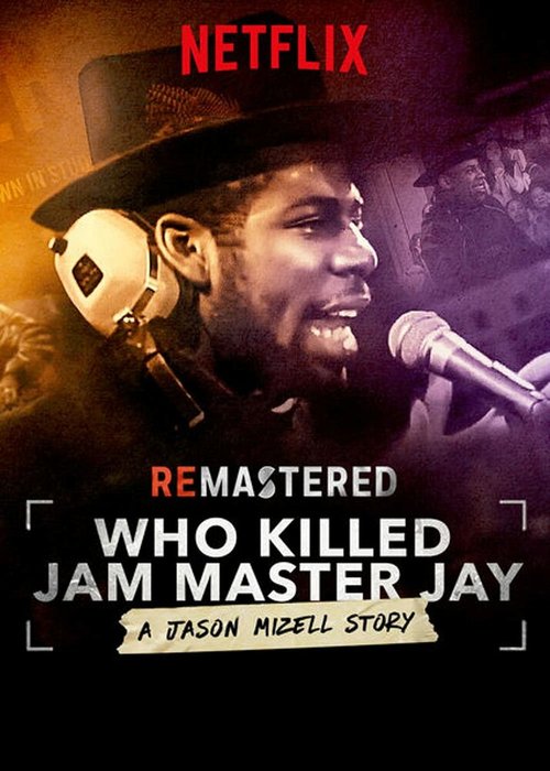 Постер фильма ReMastered: Who Killed Jam Master Jay?