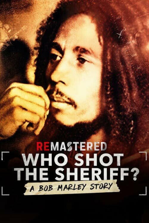 Постер фильма ReMastered: Who Shot the Sheriff?