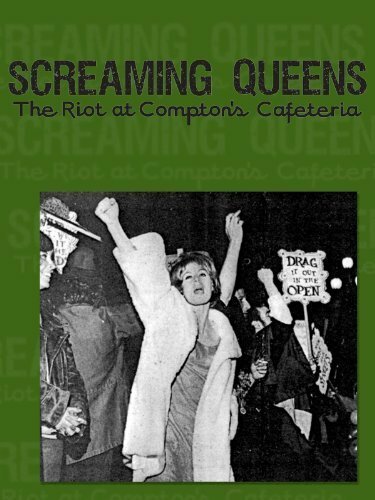 Screaming Queens: The Riot at Compton's Cafeteria скачать