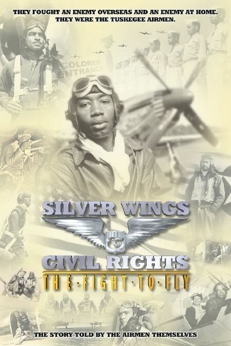 Постер фильма Silver Wings & Civil Rights: The Fight to Fly