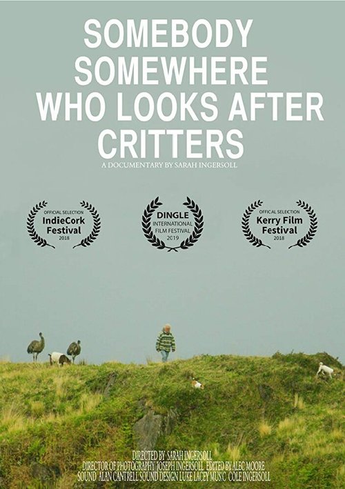 Постер фильма Somebody, Somewhere, Who Looks After Critters