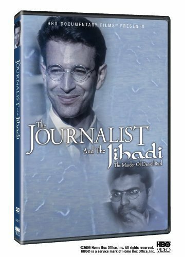 The Journalist and the Jihadi: The Murder of Daniel Pearl скачать