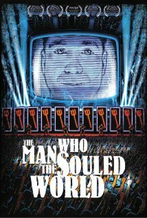 Постер фильма The Man Who Souled the World