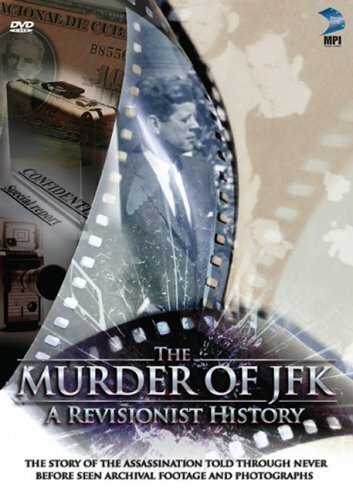 Постер фильма The Murder of JFK: A Revisionist History