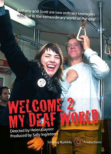 Постер фильма Welcome 2 My Deaf World