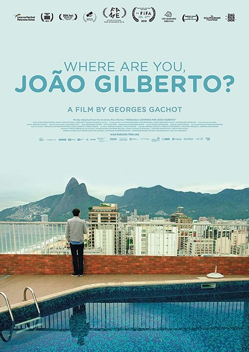 Постер фильма Where Are You, João Gilberto?