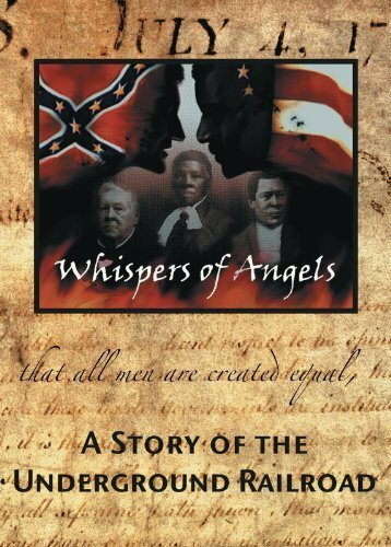 Whispers of Angels: A Story of the Underground Railroad скачать