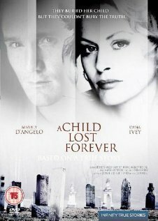 Постер фильма A Child Lost Forever: The Jerry Sherwood Story