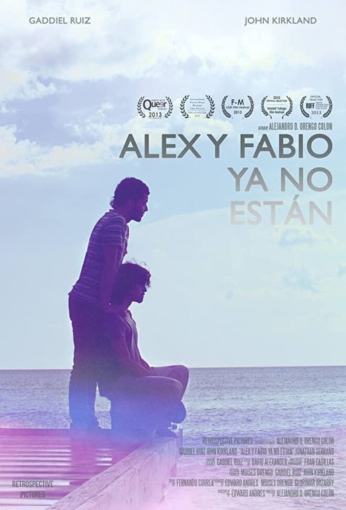 Постер фильма Alex y Fabio Ya No Están