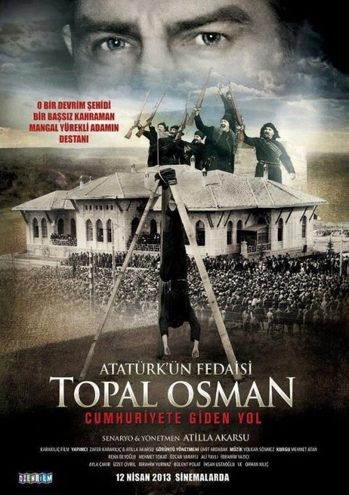 Atatürk'ün fedaisi Topal Osman скачать