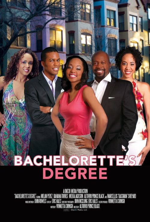 Постер фильма Bachelorette's Degree