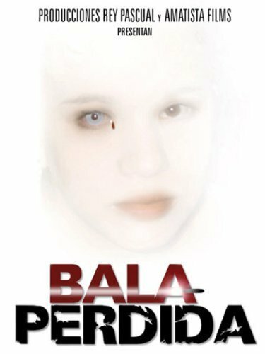 Постер фильма Bala perdida