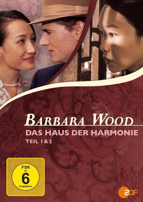 Barbara Wood - Das Haus der Harmonie скачать