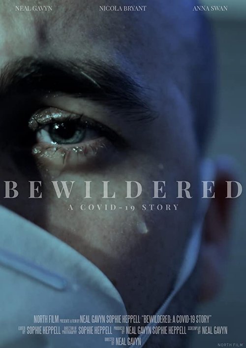 Постер фильма Bewildered: A Covid-19 Story