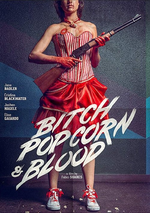 Bitch, Popcorn & Blood скачать