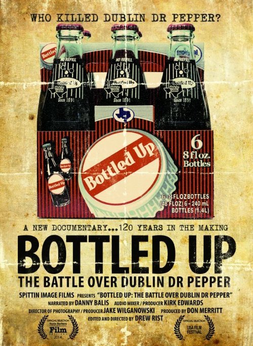 Bottled Up: The Battle Over Dublin Dr Pepper скачать