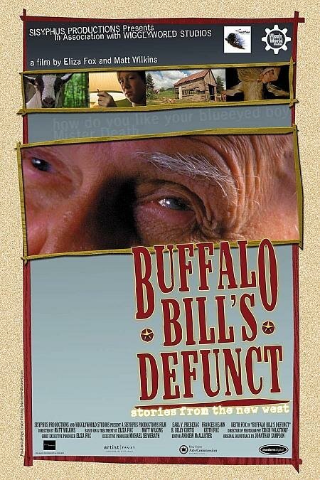 Постер фильма Buffalo Bill's Defunct: Stories from the New West