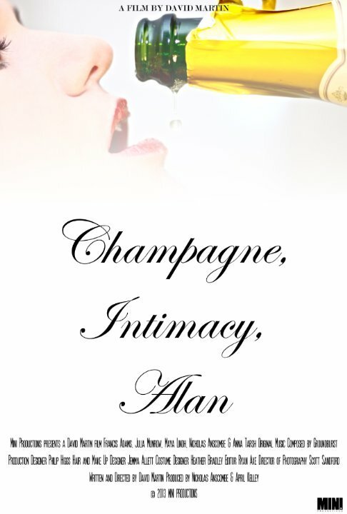 Постер фильма Champagne, Intimacy, Alan