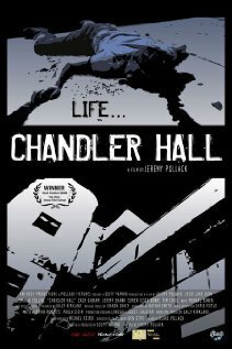 Постер фильма Chandler Hall