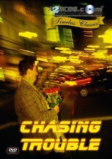 Постер фильма Chasing Trouble