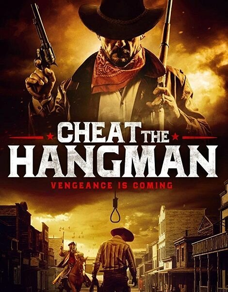 Постер фильма Cheat the Hangman