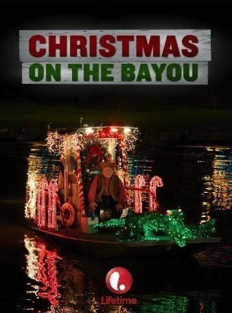 Постер фильма Christmas on the Bayou