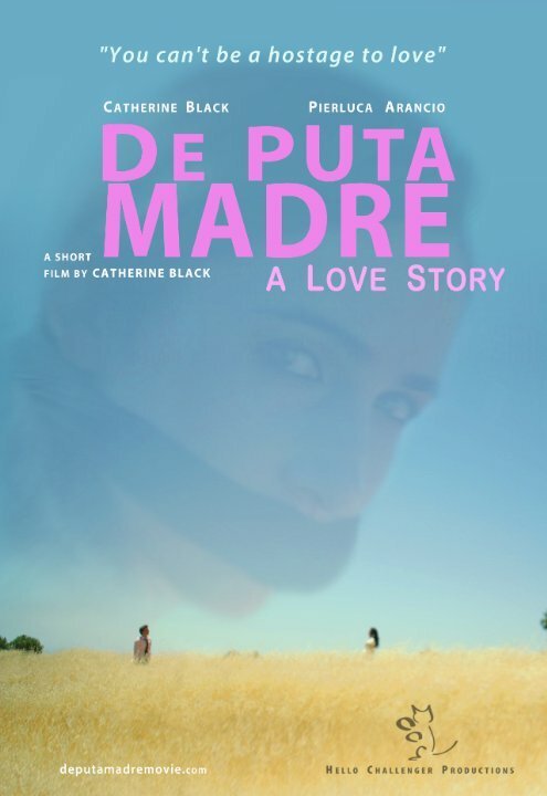 Постер фильма De Puta Madre: A Love Story