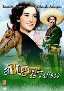 Постер фильма El tigre de Jalisco