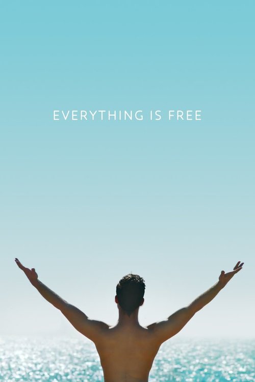 Постер фильма Everything is Free