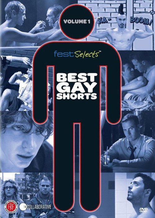 Постер фильма Fest Selects: Best Gay Shorts, Vol. 1