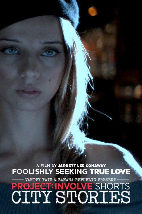 Постер фильма Foolishly Seeking True Love