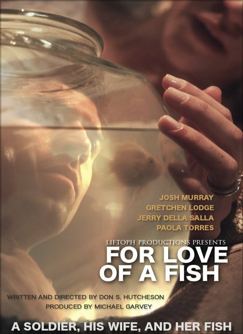 Постер фильма For Love of a Fish