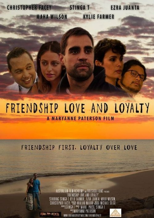 Постер фильма Friendship Love and Loyalty