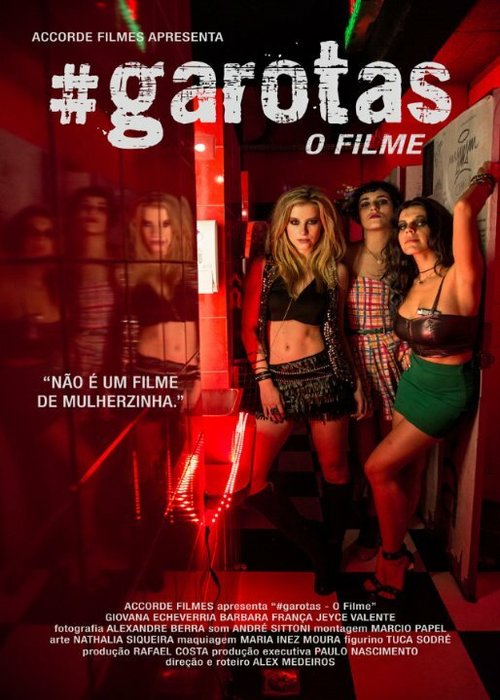 Постер фильма #garotas: O Filme