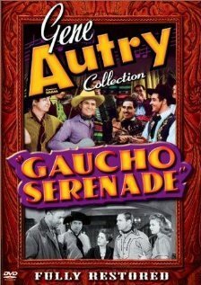 Постер фильма Gaucho Serenade