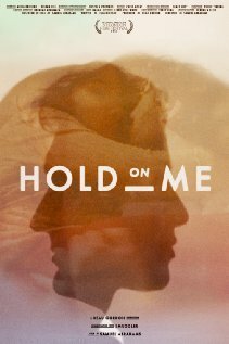 Постер фильма Hold on Me