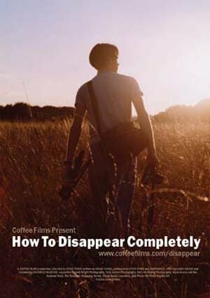 Постер фильма How to Disappear Completely