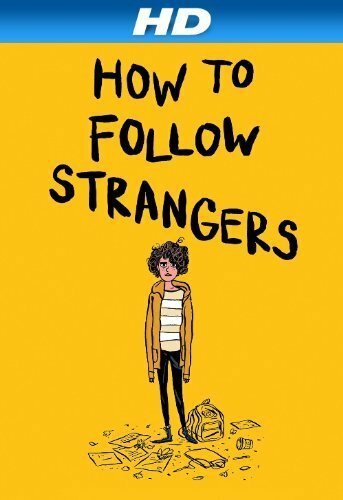 How to Follow Strangers скачать