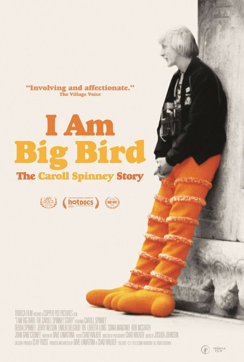 I Am Big Bird: The Caroll Spinney Story скачать